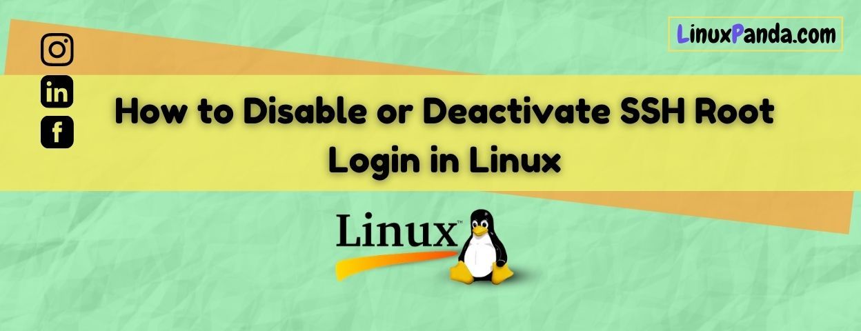 how-to-disable-or-deactivate-ssh-root-login-in-linux-linuxpanda